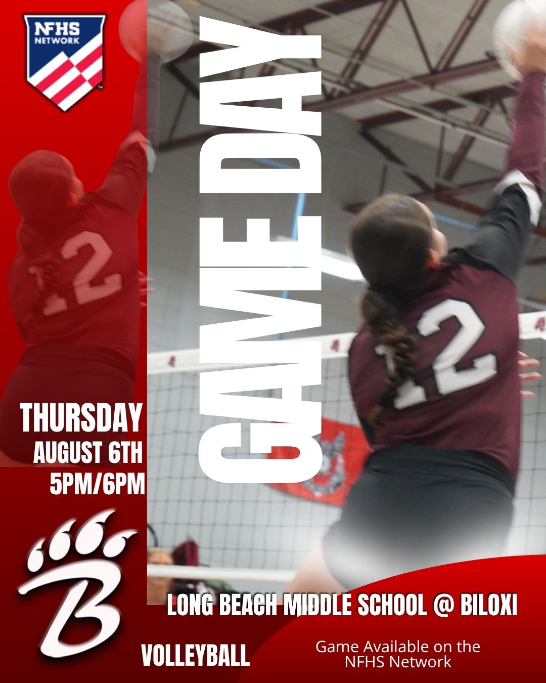 A maroon‑jersey volleyball player wearing number 12 jumps near the net to spike a ball inside a brightly lit gym. The ceiling beams and net frame the action as the athlete reaches upward mid‑play. Bold event text overlays the image announcing “Thursday August 6th 5PM/7PM – Game Day – Long Beach Middle School @ Biloxi – Volleyball – Go Lady Bearcats!” in large, high‑contrast lettering. The overall design promotes an upcoming school volleyball matchup with an energetic, action‑focused sports photo.